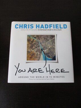 You Are Here by Chris Hadfield